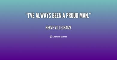 Proud Man quote #2