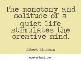 Quiet Life quote #2