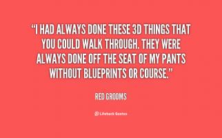 Red Grooms's quote #1