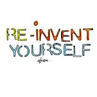 Reinvention quote #2