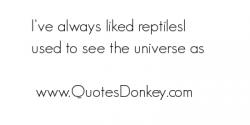 Reptiles quote #2