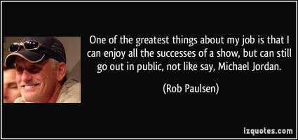 Rob Paulsen's quote