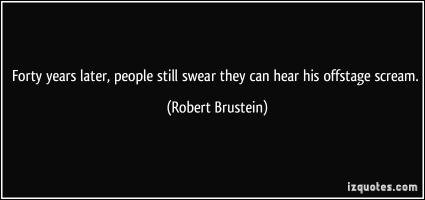 Robert Brustein's quote #1