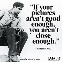 Robert Capa's quote