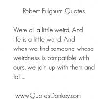 Robert Fulghum's quote