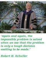 Robert H. Schuller's quote