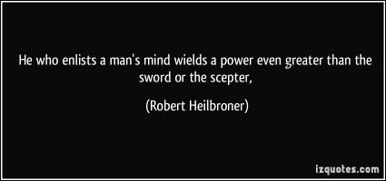 Robert Heilbroner's quote #1