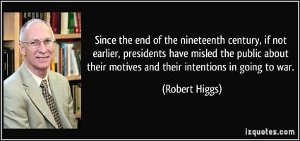 Robert Higgs's quote #3