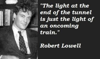 Robert Lowell's quote #2