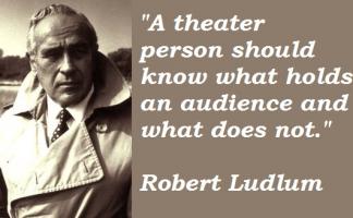 Robert Ludlum's quote #3
