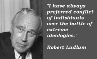 Robert Ludlum's quote