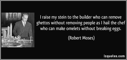 Robert Moses's quote #1