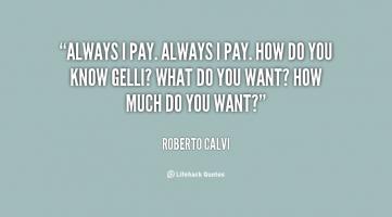 Roberto Calvi's quote #1