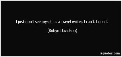 Robyn Davidson's quote #3