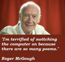 Roger McGough's quote #5