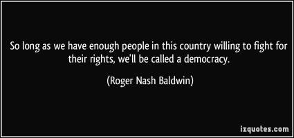 Roger Nash Baldwin's quote #3