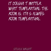 Room Temperature quote #2