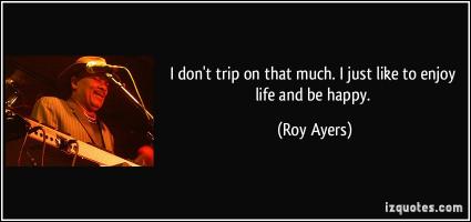 Roy Ayers's quote