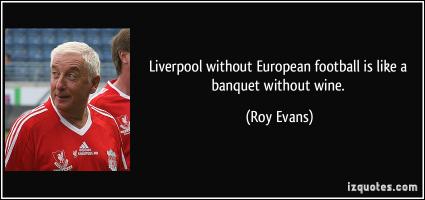 Roy Evans's quote #5