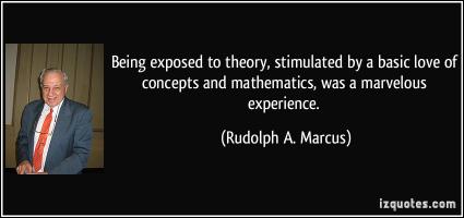Rudolph A. Marcus's quote #6