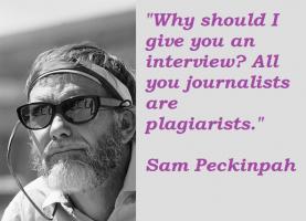 Sam Peckinpah's quote #2