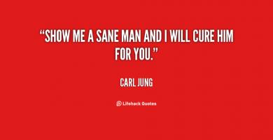 Sane Man quote #2