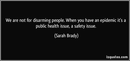 Sarah Brady's quote