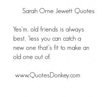 Sarah Orne Jewett's quote #4