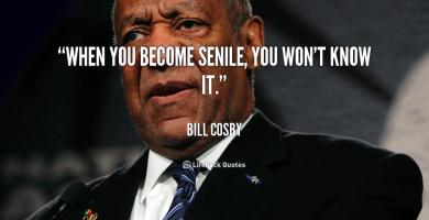 Senile quote #1