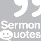 Sermon quote #1
