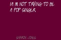Sharon Jones's quote #3