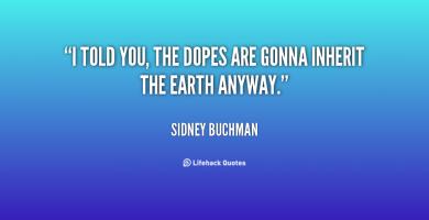 Sidney Buchman's quote #1