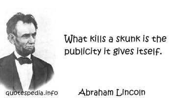 Skunk quote #1