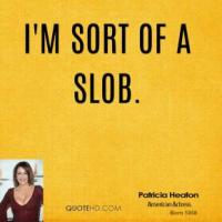 Slob quote #2