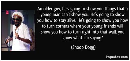 Snoop Dogg quote #2