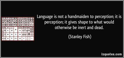 Stanley Fish's quote #4
