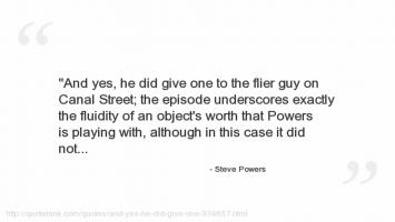 Steve Powers's quote #1