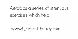 Strenuous quote #2