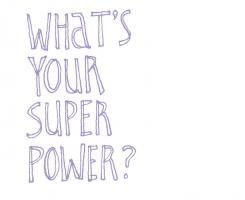 Superpowers quote #2