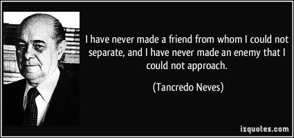 Tancredo Neves's quote #1
