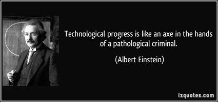 Technological Progress quote #2