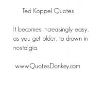 Ted Koppel's quote