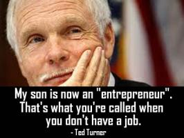 Ted Turner quote #2