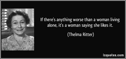 Thelma Ritter's quote