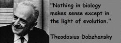 Theodosius Dobzhansky's quote #1