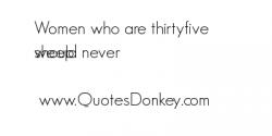 Thirty-Five quote #2