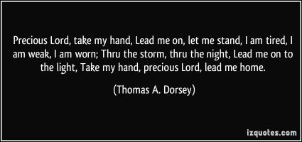Thomas A. Dorsey's quote #1
