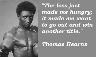 Thomas Hearns's quote #3