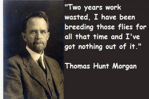 Thomas Hunt Morgan's quote #1
