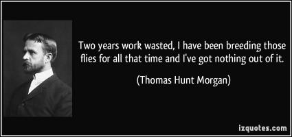 Thomas Hunt Morgan's quote #1